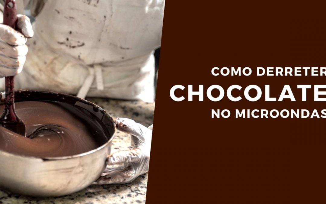 Como derreter chocolate no microondas